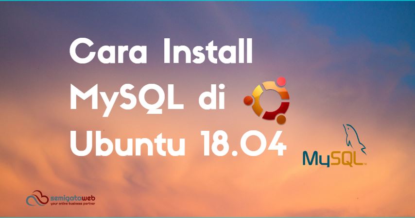cara install mysql di ubuntu 18.04